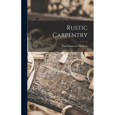 Rustic Carpentry