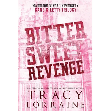 Bitter Sweet Revenge: Kane & Letty Trilogy