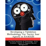 Developing a Validation Methodology for Tacair Soar Agents in Eaagles