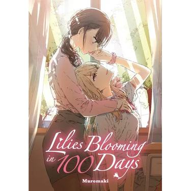 Lilies Blooming in 100 Days (Manga)