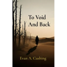 To Void And Back