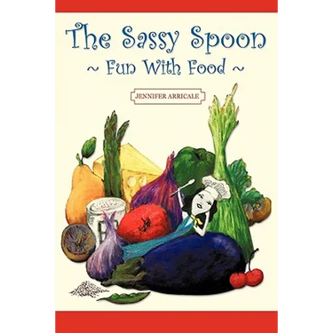 The Sassy Spoon: Fun with Food