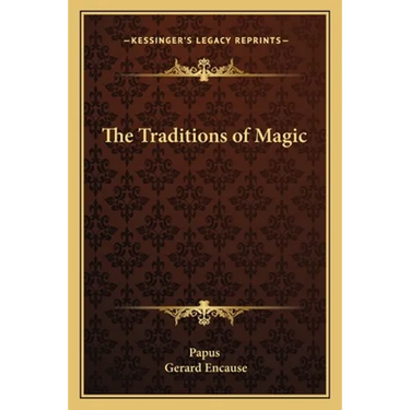 The Traditions of Magic