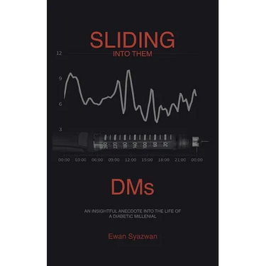 Sliding into Them Dms: An Insightful Anecdote into the Life of a Diabetic Millenial