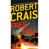 Free Fall: An Elvis Cole and Joe Pike Novel