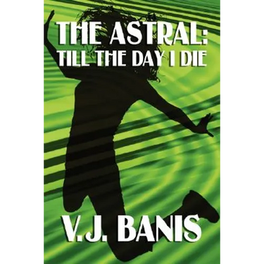 The Astral: Till the Day I Die
