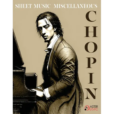 Chopin Frederic SHEET MUSIC Solo Piano Miscellaneous: Variations Brillantes in B flat major Bolero in A minor Tarantelle in A flat major Allegro de Co