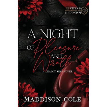 A Night of Pleasure and Wrath