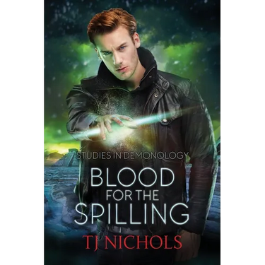 Blood for the Spilling: Studies in Demonology