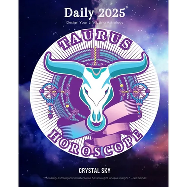 Taurus Daily Horoscope 2025: Design Your Life Using Astrology