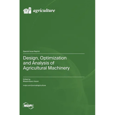 Design, Optimization and Analysis of Agricultural Machinery