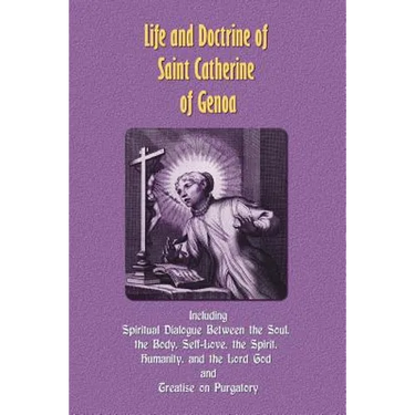 Life and Doctrine of Saint Catherine of Genoa