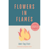 Flowers in Flames