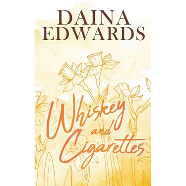 Whiskey and Cigarettes