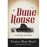 Dune House: A Vintage Mystery