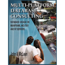 Multi-Platform Database Consulting: Database Useage on Mainframe, Mid-Tier and NT Servers