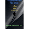 Understanding Addiction