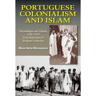 Portuguese Colonialism and Islam