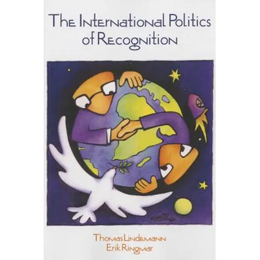 International Politics of Recognition
