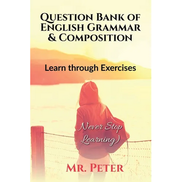 Question Bank of English Grammar & Composition