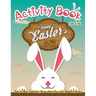 Activity Book for Kids - Happy Easter: Dot to Dot, Coloring, Draw using the Grid, Hidden picture