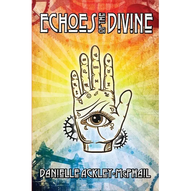Echoes of the Divine: And Other Steampunk Stories
