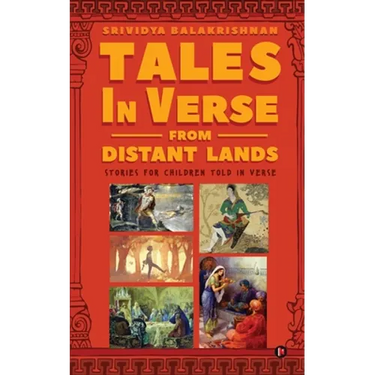 Tales in Verse from Distant Lands: Stories for Children Told in Verse
