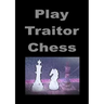 Play Traitor Chess