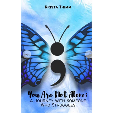 You Are Not Alone; A Journey with Someone Who Struggles