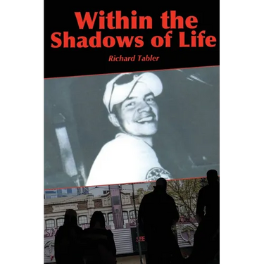 Within the Shadows of Life