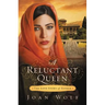 A Reluctant Queen