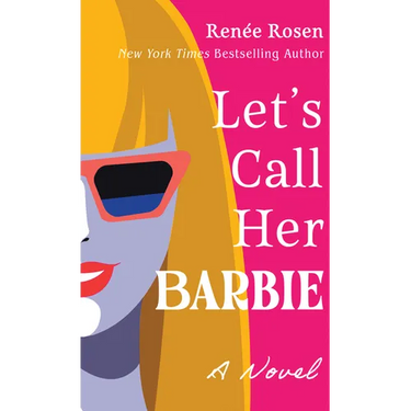 Let's Call Her Barbie