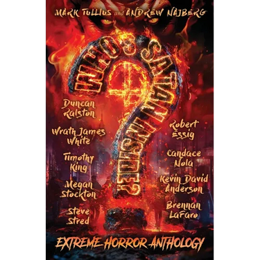 Who's Satan Inside?: An Extreme Horror Anthology