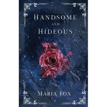 Handsome and Hideous