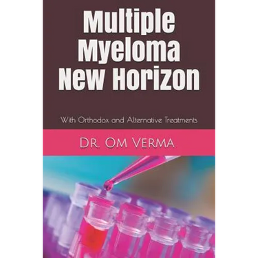 Multiple Myeloma New Horizon: With Orthodox and Alternative Treatments