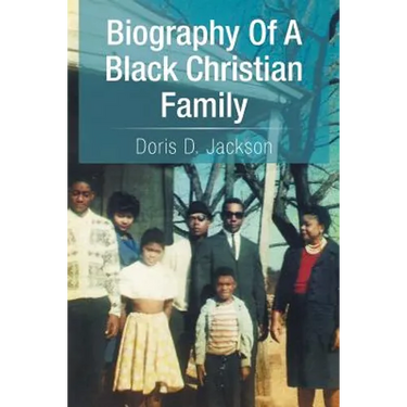 Biography of a Black Christian Family