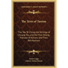 The Texts of Taoism: The Tao Te Ching, the Writings of Chuang-Tzu, and the Thai-Shang; Tractate of Actions and Their Retributions