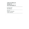 The Korean War in Retrospect: Lessons for the Future