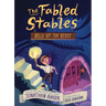 Belly of the Beast (the Fabled Stables Book #3)