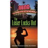 The Loser Lucks Out: Dancing Through the Minefields of Sex, Marriage, and Law Enforcement
