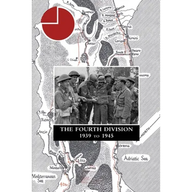 THE FOURTH DIVISION 1939 to 1945