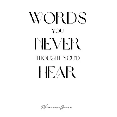 Words You Never Thought You'd Hear