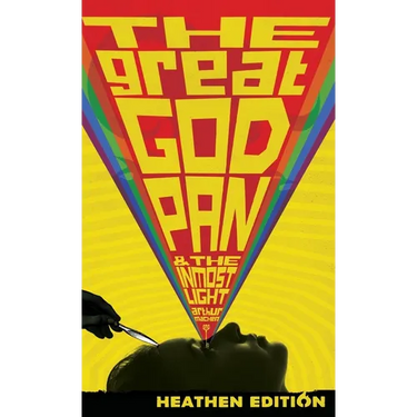 The Great God Pan & The Inmost Light (Heathen Edition)
