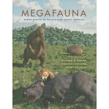 Megafauna: Giant Beasts of Pleistocene South America