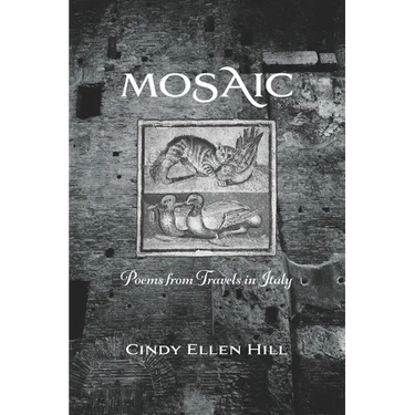 Mosaic: Poems from Travels in Italy