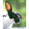 The Wise Bunch: Teaching Children English Proverb Favorites And Their Meanings With Smart Animals