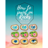 How to paint on Rocks Step by Step Instructions: the art of stone painting book - rock painting for beginners - easy rock painting ideas for adults