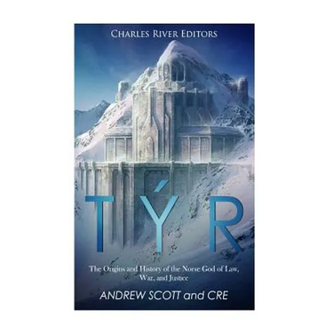 Týr: The Origins and History of the Norse God of Law, War, and Justice