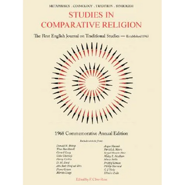 Studies in Comparative Religion: 1968 Commemorative Annual Edition