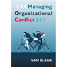Managing Organizational Conflict